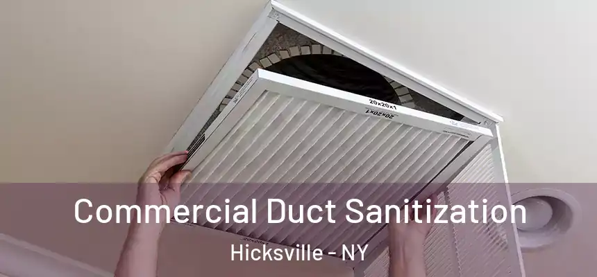 Commercial Duct Sanitization Hicksville - NY