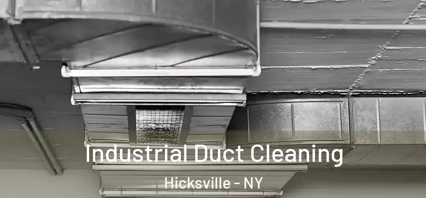 Industrial Duct Cleaning Hicksville - NY