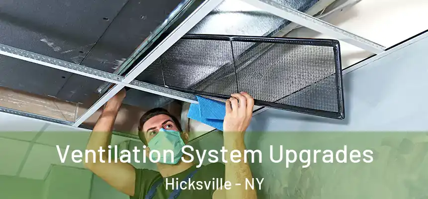 Ventilation System Upgrades Hicksville - NY